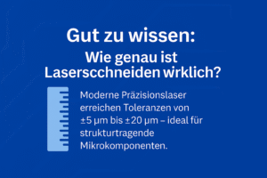 Bon à savoir - Quelle est la précision réelle de la découpe laser ?